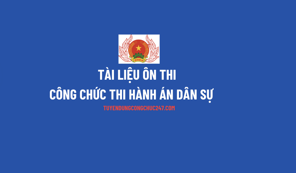 Bộ tài liệu tiếng anh ôn thi công chức thi hành án dân sự